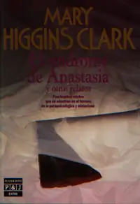 El síndrome de Anastasia y otros relatos