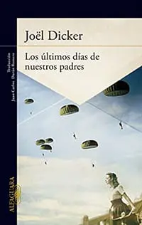 Los últimos días de nuestros padres