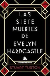 Las siete muertes de Evelyn Hardcastle